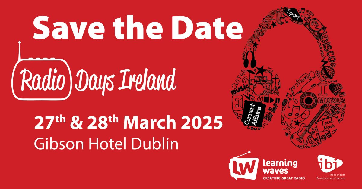 Get Ready for Radio Days Ireland 2025